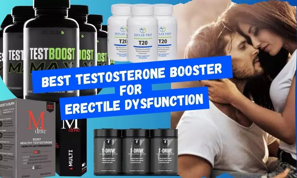testosterone booster for erectile dysfunction