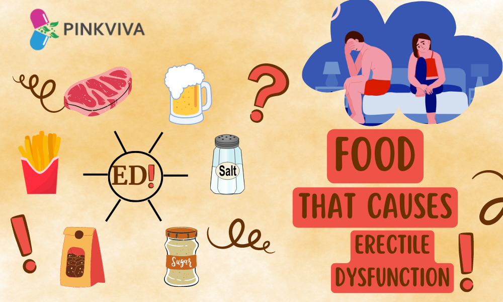 Food That Causes Erectile Dysfunction
